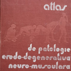Atlas De Patologie Eredo-degenerativa Neuro-musculara - Mihai Popescu ,558425