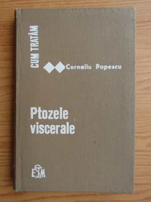 Corneliu Popescu - Cum tratam ptozele viscerale (1972) foto