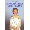 Pilar Eyre - Singuratatea unei regine - 138323