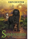 Supravietuitorii. Cartea a III-a. Caderea intunericului - Erin Hunter