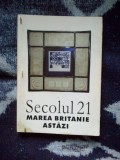 N4 SECOLUL 21 - MAREA BRITANIE ASTAZI , NR. 8 - 12 DIN 2002