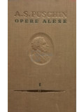 A. S. Puschin - Opere alese, vol. 1 (editia 1954)