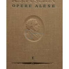 A. S. Puschin - Opere alese, vol. 1 (editia 1954)