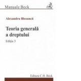 Teoria generala a dreptului. Editia 3