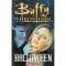 Buffy the Vampire Slayer: Hallowe&rsquo;en / Level 1 - Carl Ellsworth