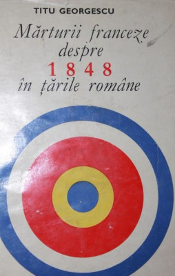 MARTURII FRANCEZE DESPRE 1848 IN TARILE ROMANE foto