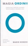 Cumpara ieftin Marie Kondo - Magia ordinii. Senzationala metoda japoneza de a-ti elibera si