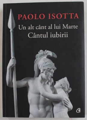 UN ALT CANT AL LUI MARTE , CANTUL IUBIRII de PAOLO ISOTTA , 2018 foto