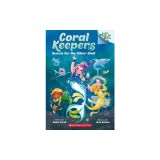 Search for the Silver Shell: A Branches Book (Coral Keepers #1)