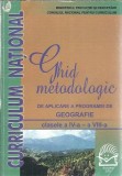 Ghid metodologic de aplicare a programei de geografie - clasele IV-VIII