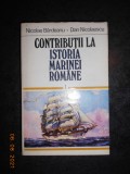 CONTRIBUTII LA ISTORIA MARINEI ROMANE. DIN CELE MAI VECHI TIMPURI PANA IN 1918