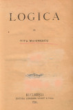 TITU MAIORESCU, LOGICA, BUCURESTI, 1890