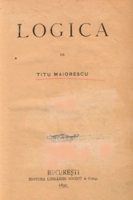 TITU MAIORESCU, LOGICA, BUCURESTI, 1890 foto