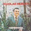 Vinil Nicolae Herlea - Cantonete (Electrecord, 1977) LP, Muzica Clasica/Opera