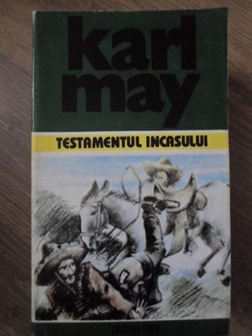 TESTAMENTUL INCASULUI-KARL MAY