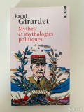 Mythes et mythologies politiques / Raoul Girardet