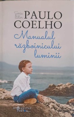 MANUALUL RAZBOINICULUI LUMINII-PAULO COELHO-254794 foto
