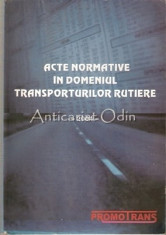 Acte Normative In Domeniul Transporturilor Rutiere foto