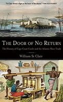 The Door of No Return: The History of Cape Coast Castle and the Atlantic Slave Trade foto