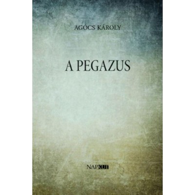 A Pegazus - Ag&amp;oacute;cs K&amp;aacute;roly foto