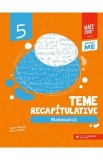 Matematica - Clasa 5 - Teme recapitulative - Anton Negrila, Maria Negrila