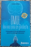 Omul devine ceea ce gandeste - James Allen