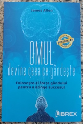 Omul devine ceea ce gandeste - James Allen foto