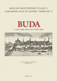 Buda II. k&ouml;tet (1686-1848) - Magyar V&aacute;rost&ouml;rt&eacute;neti Atlasz 5. - Simon Katalin