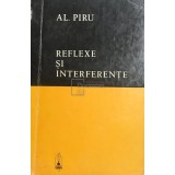 Al. Piru - Reflexe si interferente (Editia: 1974)