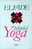 Mircea Eliade - Tehnici Yoga