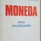Moneda. Mica enciclopedie- Costin C.Kiritescu