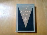 UN HOMME FINI - GIOVANNI PAPINI - Editions Rex, 1938, 349 p.; lb. franceza