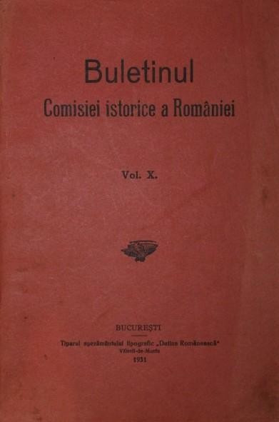 BULETINUL COMISIEI ISTORICE A ROMANIEI vol X