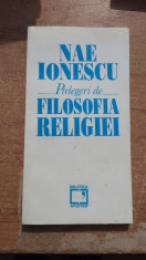 Prelegeri de filosofia religiei &amp;amp;#8211; Nae Ionescu foto