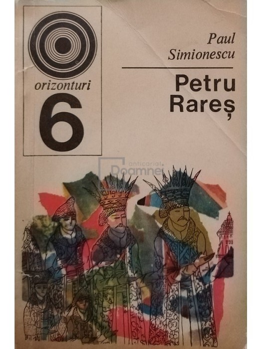 Paul Simionescu - Petru Rares (Editia: 1970)