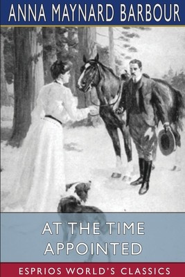 At the Time Appointed (Esprios Classics) foto