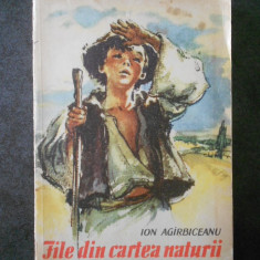 ION AGARBICEANU - FILE DIN CARTE NATURII (1964, cu ilustratii)