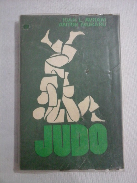 JUDO - Ioan L. AVRAM / Anton MURARU