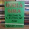 HORIA SIMA - PRIZONIERI AI PUTERILOR AXEI , TIMISOARA , 1995 *