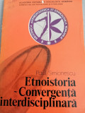 Paul Simionescu - Etnoistoria convergenta interdisciplinara (etnologie/folclor)