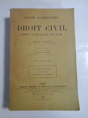 TRAITE ELEMENTAIRE DE DROIT CIVIL (tome troisieme) (1927) - Marcel PLANIOL foto