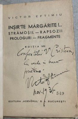 Insir te margarite! - Victor Eftimiu - cu dedicatia autorului catre un confrate foto