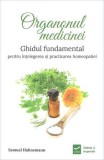 Organonul medicinei - Paperback - Samuel Hahnemann - Vidia