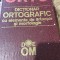 M. Dictionar ortografic si cu elemente de ortoepie si morfosintactic