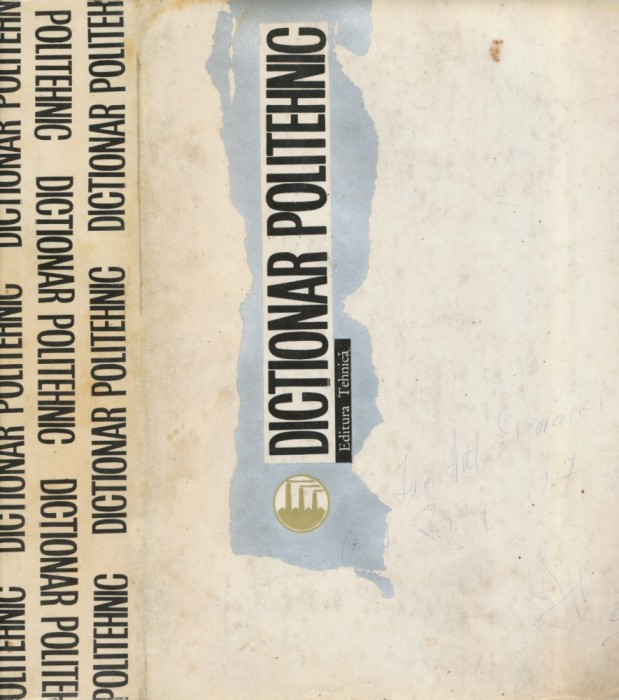 &quot;Dictionar politehnic&quot; - 1967