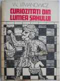 Curiozitati din lumea sahului &ndash; W. Litmanowicz