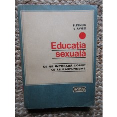 Educatia sexuala &ndash; P. Penciu, V. Pavlid