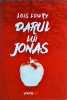 Darul lui Jonas - Lois Lowry, Editura Art, Roman, Beletristica, Coperta Cartonata