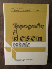 TOPOGRAFIE ?I DESEN TEHNIC-I.VIERIU, P.IONESCU, C.DEACONESCU foto