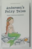 ANDERSEN &#039;S FAIRY TALES , HANS CHRISTIAN ANDERSEN , 1993 , EDITIE ILUSTRATA